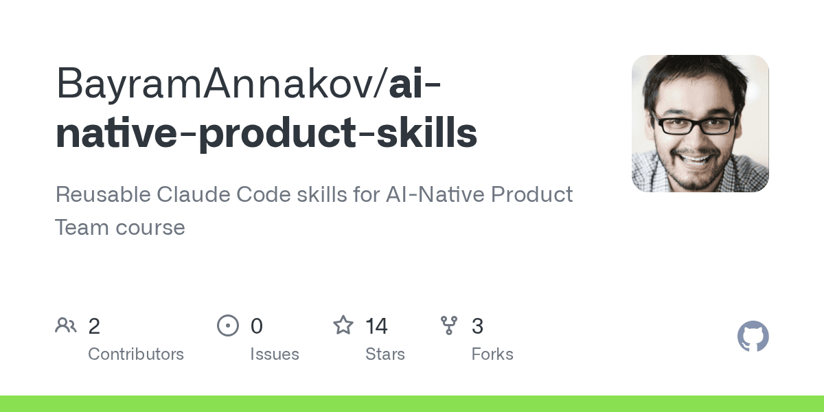 bayramannakov/ai-native-product-skills