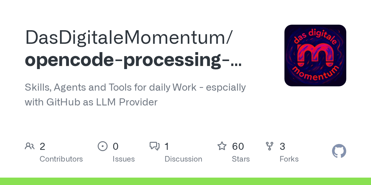 dasdigitalemomentum/opencode-processing-skills