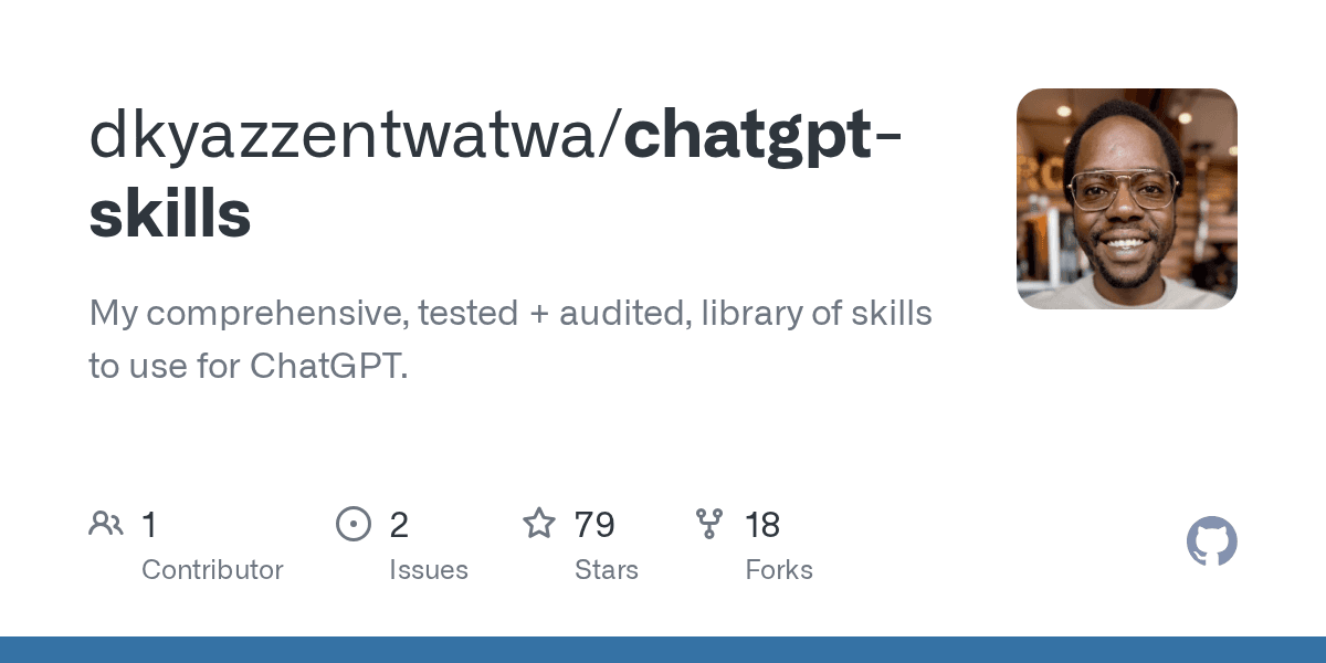 dkyazzentwatwa/chatgpt-skills