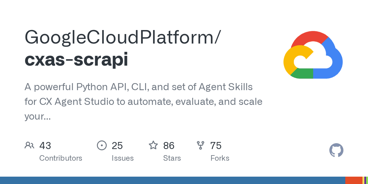 googlecloudplatform/cxas-scrapi