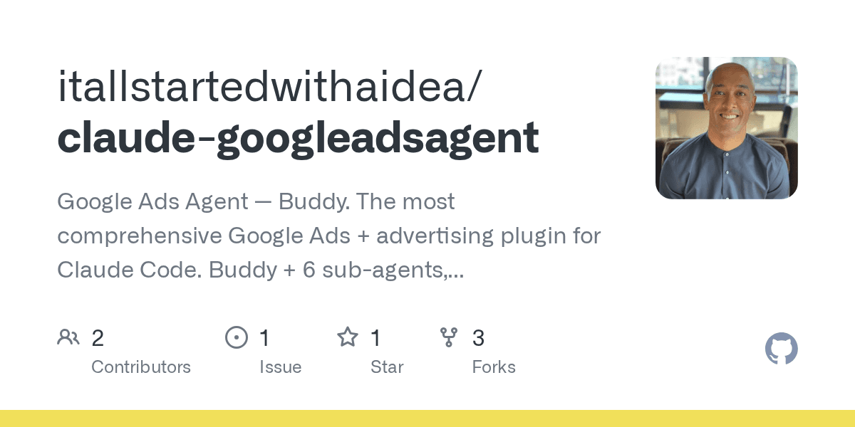 itallstartedwithaidea/claude-googleadsagent