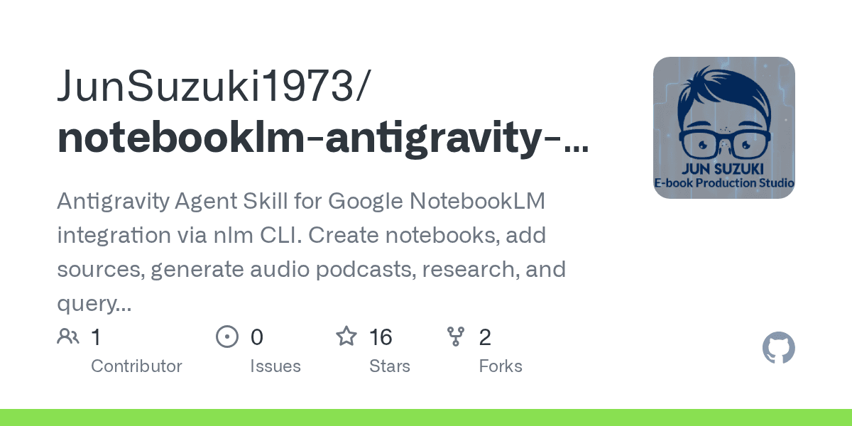 junsuzuki1973/notebooklm-antigravity-skill