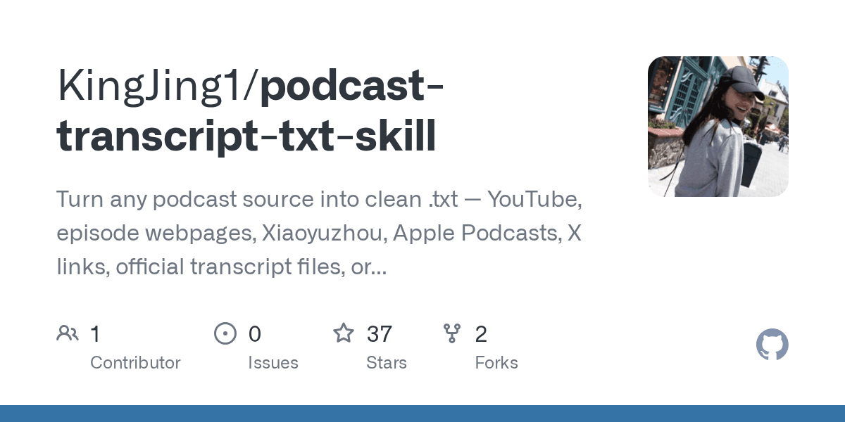kingjing1/podcast-transcript-txt-skill