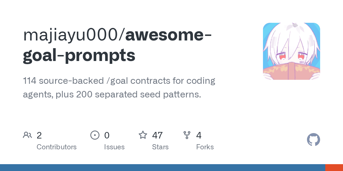 majiayu000/awesome-goal-prompts