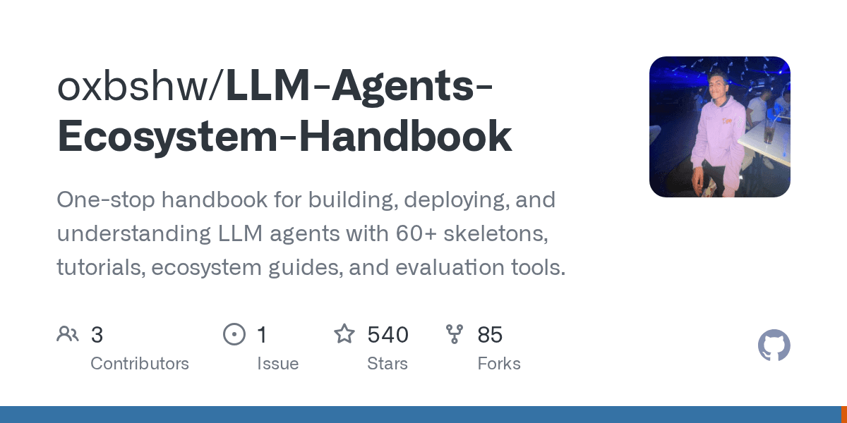 oxbshw/llm-agents-ecosystem-handbook