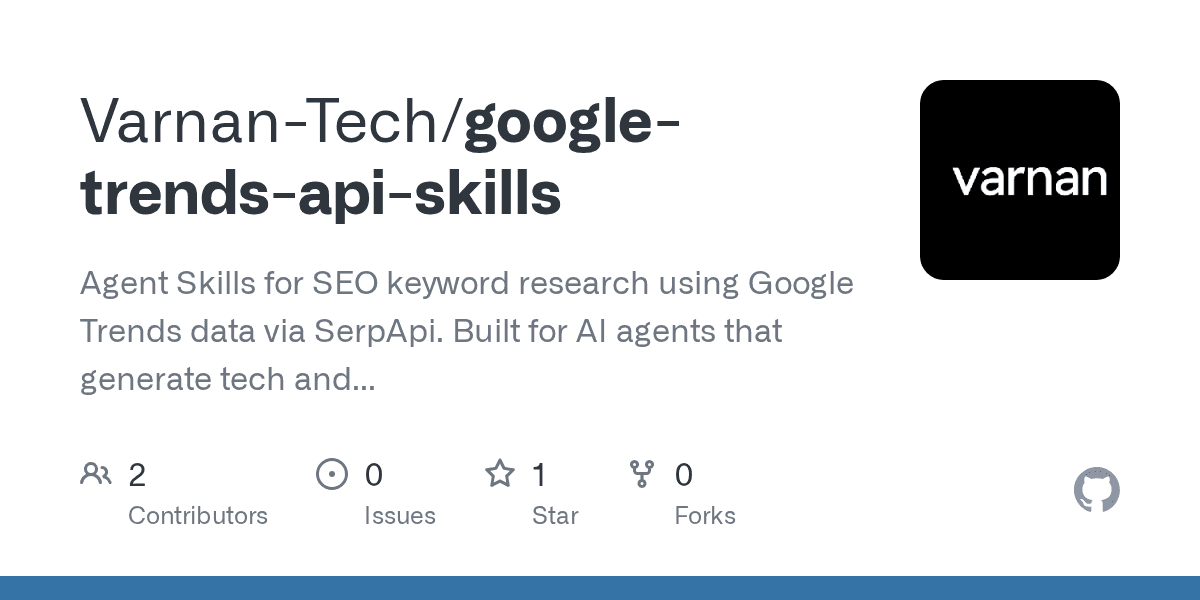 varnan-tech/google-trends-api-skills